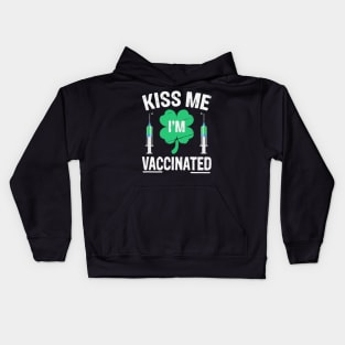 kiss me i'm vaccinated funny vaccination quote Kids Hoodie